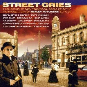 Cover for Ashley Hutchings · Street Cries (CD) (2001)