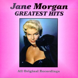 Greatest Hits - Jane Morgan - Musiikki - Curb Special Markets - 0715187740525 - tiistai 27. marraskuuta 1990