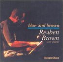 Cover for Reuben Brown · Blue And Brown (CD) (2019)