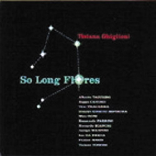 Cover for Tiziana Ghiglioni · So Long Flores (CD) (2010)