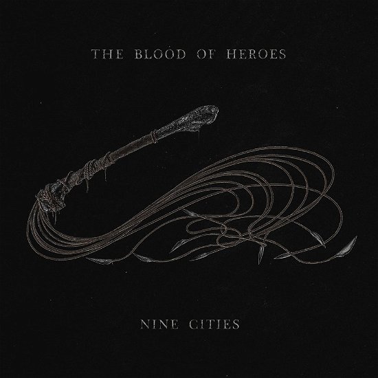Cover for Blood Of Heroes · Nine Cities (CD) (2023)