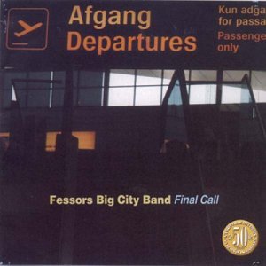 Cover for Fessor's Big City Band · Final Call (CD) (2023)