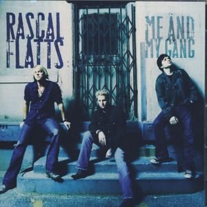 Cover for Rascal Flatts · Me &amp; My Gang (CD) [New edition] (2006)