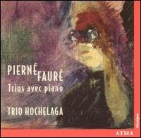 Cover for Pierne / Faure · Trios Avec Piano (CD) (2004)