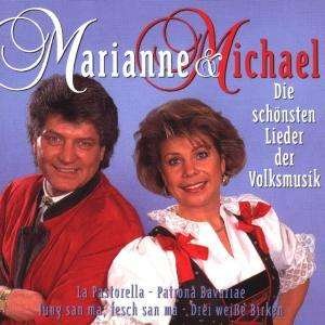 Die Schonsten Lieder Der Volksmusik - Marianne & Michael - Muziek - DISKY - 0724348536525 - 