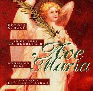 Cover for Ave Maria · Schock / Rothenberger / Prei / Fischer-dieskau (CD)