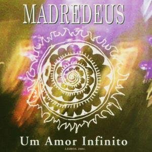 Cover for Madredeus · Un Amor Infinito (CD) (2004)