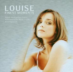 Finest Moments - Louise - Musiikki - CAPITOL - 0724358014525 - tiistai 6. toukokuuta 2003