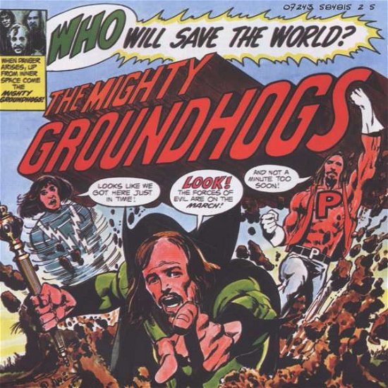Cover for Groundhogs · Who Will Save the World? (CD) [Remastered edition] (2016)