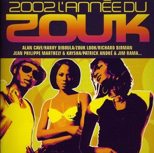 Cover for L'annee Du Zouk 2002 / Various (CD) (2002)