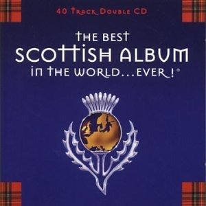Cover for Various Artists · Best Scottish Album In The World...ever! (CD)