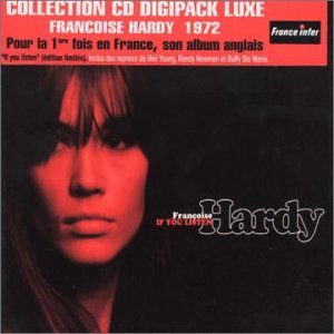Cover for Francoise Hardy · If You Listen (CD) [Digipak] (2012)