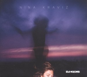 DJ · Kicks-nina Kraviz (CD) [Digipak] (2015)