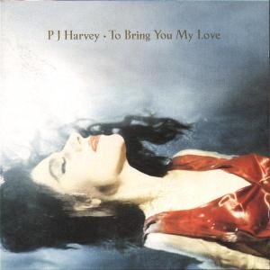Cover for PJ Harvey · To Bring You My Love (CD) (2000)