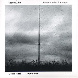 Cover for Steve Kuhn · Remembering Tomorrow (CD) (2001)