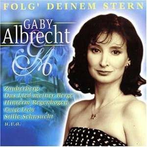 Cover for Gaby Albrecht · Folg Deinem Stern (CD) (2000)