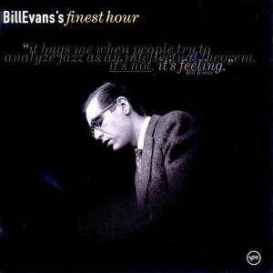 Bill Evans Finest Hour - Bill Evans - Musique - JAZZ - 0731454967525 - 5 juin 2001