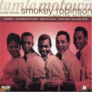 Cover for Smokey Robinson &amp; The Miracles · Early Classics (CD) (2013)