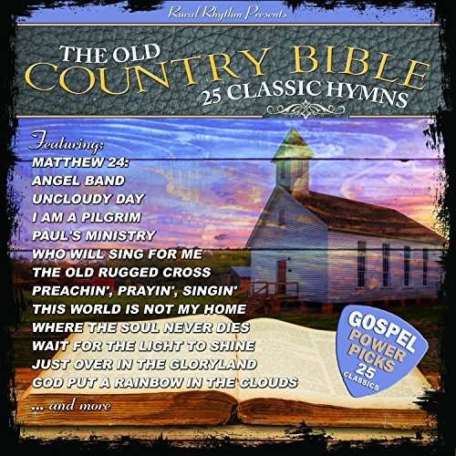 Cover for 25 Classic Hymns from the Old Country Bible / Var (CD) (2017)