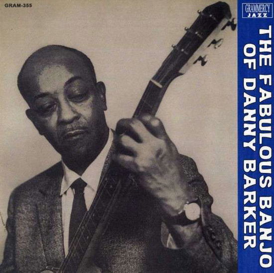 Cover for Danny Barker · Fabulous Banjo of Danny Barker (CD) (2010)