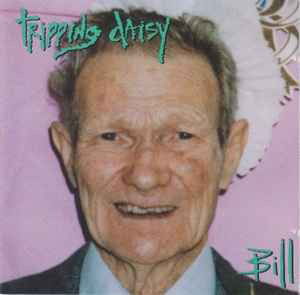 Cover for Tripping Daisy · Bill (CD)