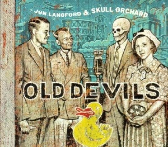 Old Devils - Langford,jon & Skull Orchard - Musik - BLOODSHOT - 0744302017525 - 24. august 2010