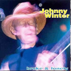 Cover for Johnny Winter · Broke &amp; Lonely (CD) (2015)