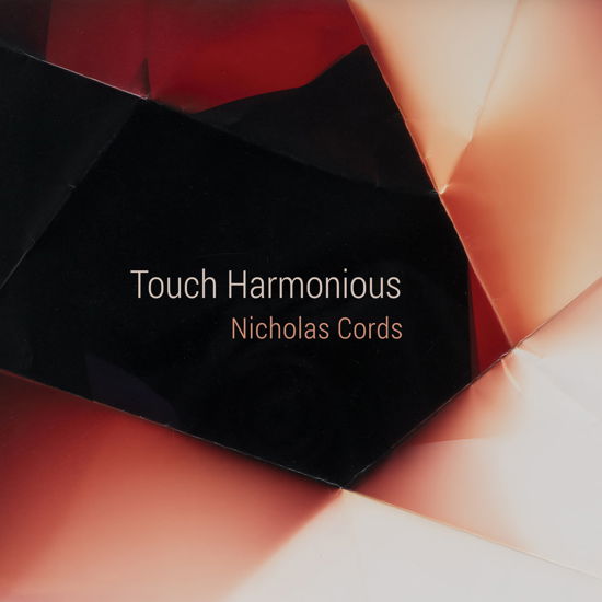 Nicholas Cords · Touch Harmonious (CD) (2020)