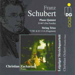 Cover for Zacharias / Leipziger Streichquartett · Klavierquintett D 667 &quot;Die Forelle&quot; (CD) (2013)