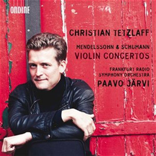 Cover for Tetzlafffrankfurt Rsojarvi · Mendelssohnschumannviolin Concertos (CD) (2011)