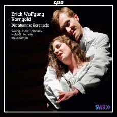 Cover for Erich Wolfgang Korngold · Korngold: Die Stumme Serenade (CD) (2012)
