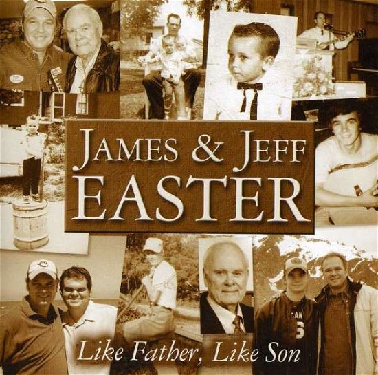 Cover for Easter,james &amp; Jeff · Like Father Like Son (CD) (2013)