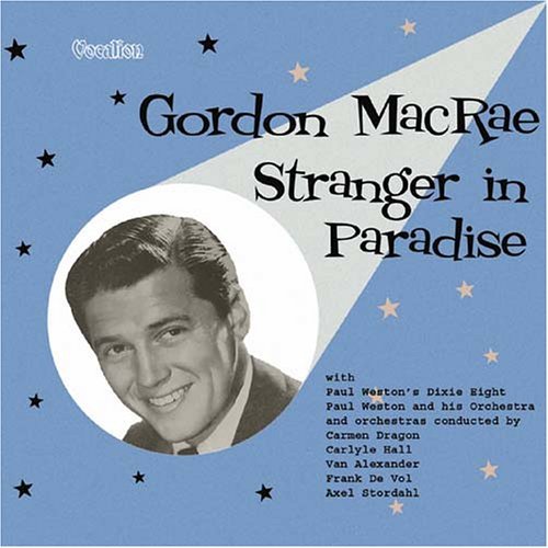 Stranger In Paradise Vocalion Pop / Rock - Gordon Macrae - Musikk - DAN - 0765387303525 - 1. mai 2006