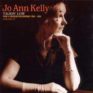 Cover for Jo Ann Kelly · Rare and Unissued Vol.2 - Talkin' Low (CD) (2001)