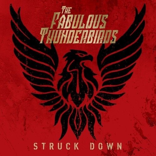 Struck Down - The Fabulous Thunderbirds - Music - BLUES/ROCK/AMERICANA - 0772532149525 - June 28, 2024