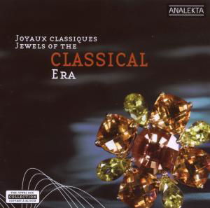 Jewels of the Classical Era / Various - Jewels of the Classical Era / Various - Muzyka - ANALEKTA - 0774204978525 - 18 kwietnia 2006