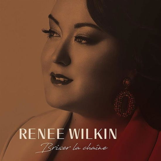 Cover for Renee Wilkin · Briser La Chaine (CD) (2019)