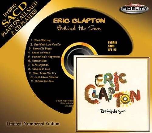 Behind the Sun - Eric Clapton - Musik - RED / AUDIO FIDELITY - 0780014217525 - 19. oktober 2015