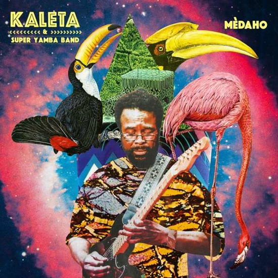 Cover for Kaleta &amp; Super Yamba Band · Medaho (CD) (2019)