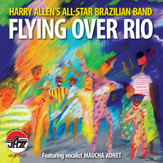 Flying over Rio - Harry Allen - Musik - Arbors Records - 0780941142525 - 9. september 2014