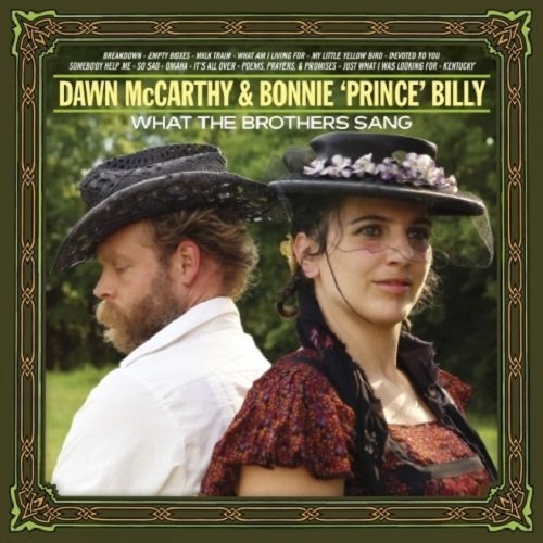 Cover for Mccarthy, Dawn &amp; Bonnie Prince Billy · What the Brothers Sang (CD) [Digipak] (2013)