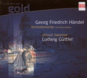 Cover for Handel / Virtuosi Saxoniae / Guttler · Orchestral Works (CD) [Digipak] (2009)