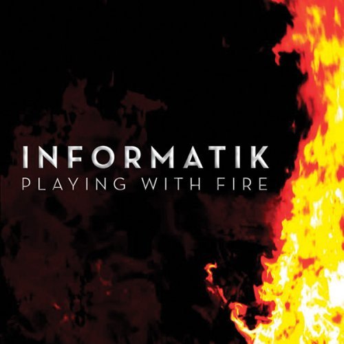 Cover for Informatik · Playing With Fire (CD) (2022)