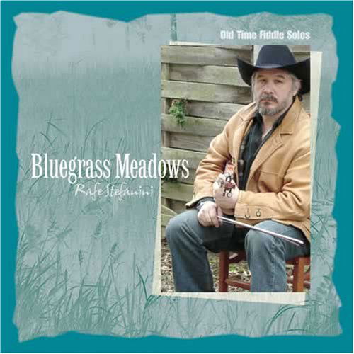 Cover for Rafe Stefanini · Bluegrass Meadows (CD) (2006)