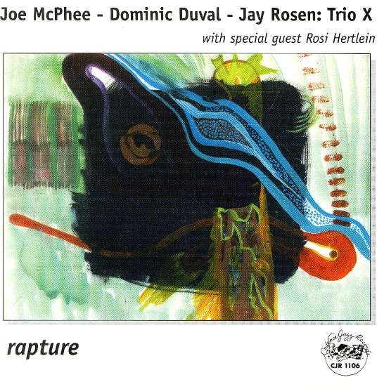 Cover for Joe Mcphee · Trio X: Rapture W/ Guest Rosi Hertlein (CD) (2017)