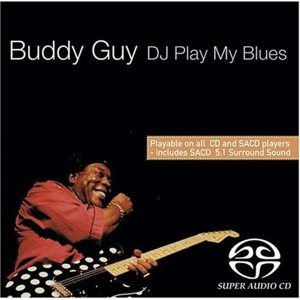 Cover for Buddy Guy · Dj Play My Blues (CD) (2010)