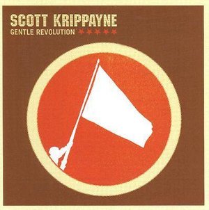 Cover for Scott Krippayne · Gentle Revolution (CD) (2005)
