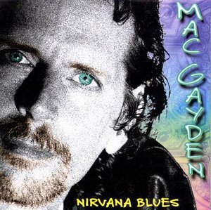 Cover for Mac Gayden · Nirvana Blues (CD)