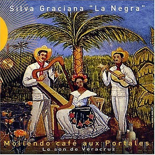 Moliendo Cafe Aux Portale - Silva Graciana - Musik - ACCORDS CROISES - 0794881751525 - 1. september 2004