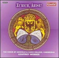 Cover for Choir Of Gonville &amp; Caius · Zurich, Arise! (CD) (2000)